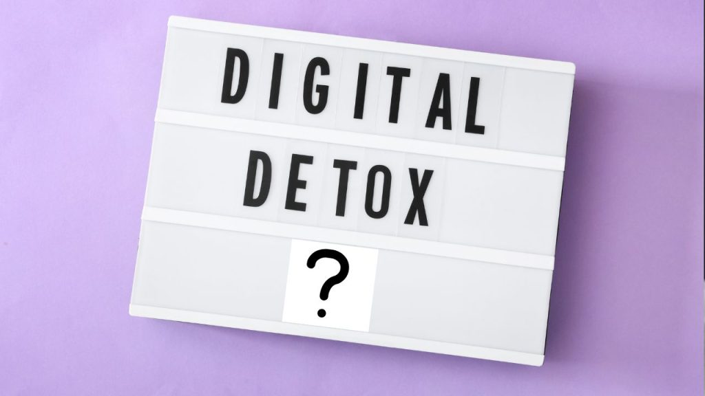 What is digital detox